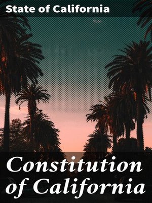 cover image of Constitution of California